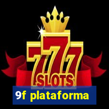 9f plataforma