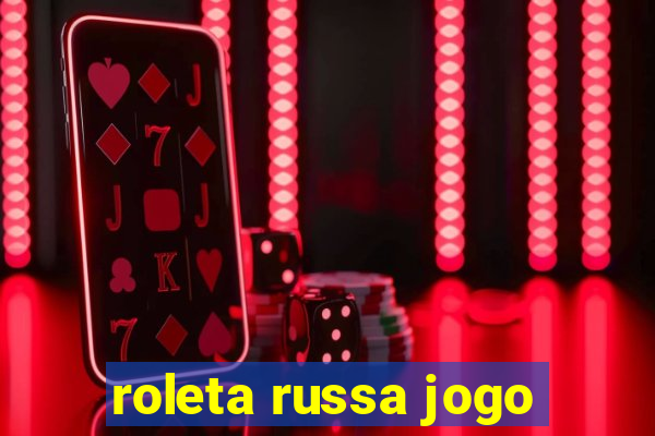 roleta russa jogo