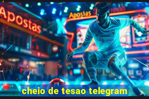 cheio de tesao telegram