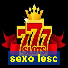 sexo lesc