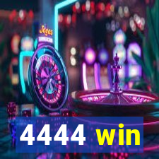 4444 win