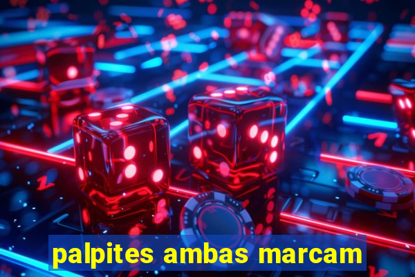 palpites ambas marcam