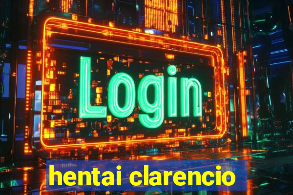 hentai clarencio