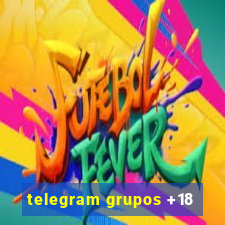 telegram grupos +18