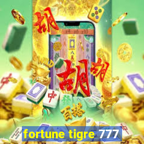 fortune tigre 777