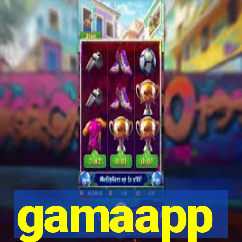 gamaapp