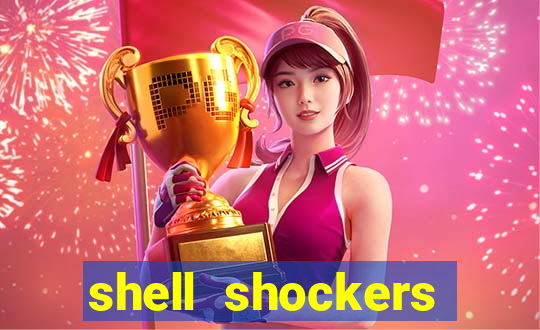 shell shockers crazy games