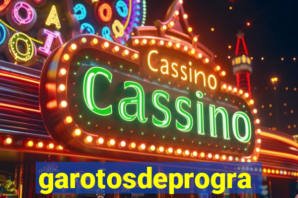 garotosdeprogramas