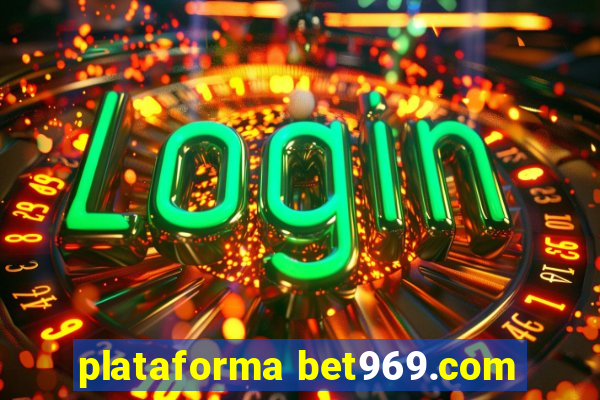 plataforma bet969.com