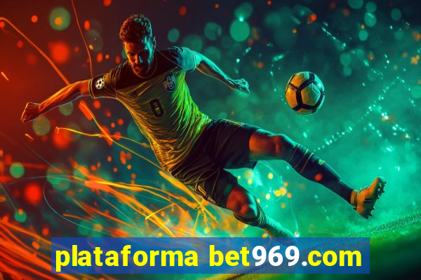 plataforma bet969.com