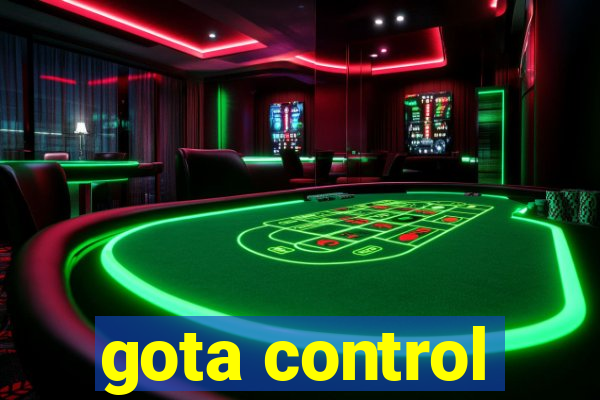 gota control