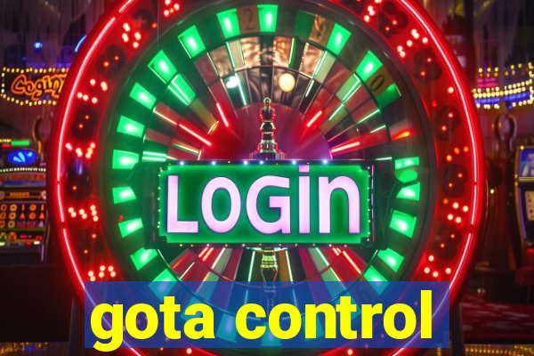 gota control