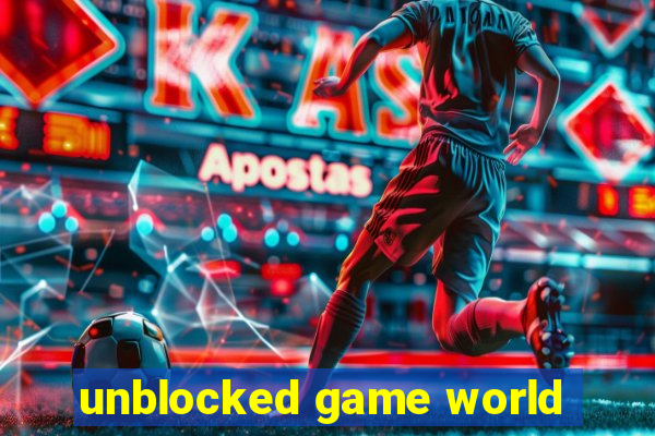 unblocked game world