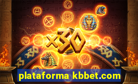 plataforma kbbet.com