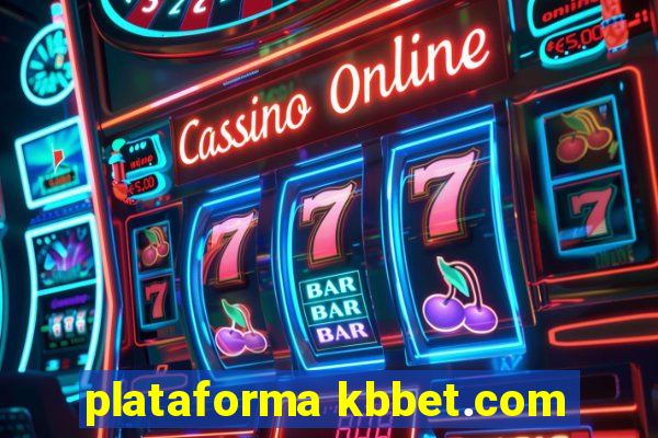 plataforma kbbet.com