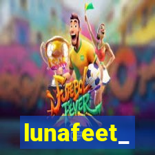 lunafeet_