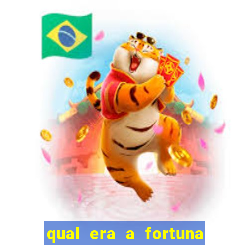 qual era a fortuna de paulinha abelha