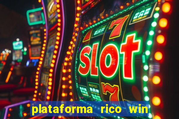 plataforma rico win paga mesmo