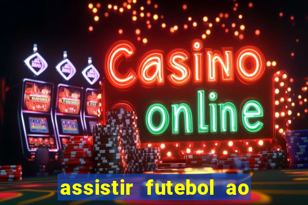 assistir futebol ao vivo portal rmc