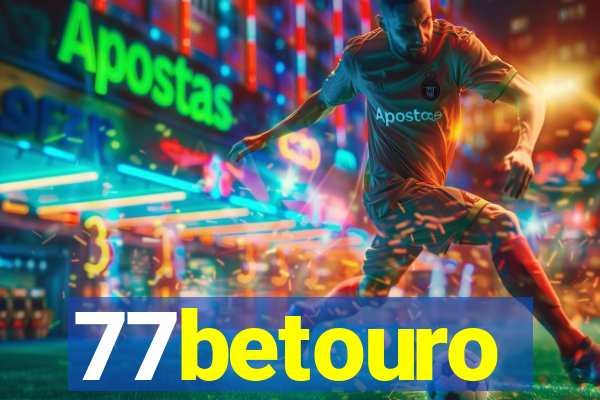 77betouro