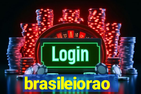 brasileiorao