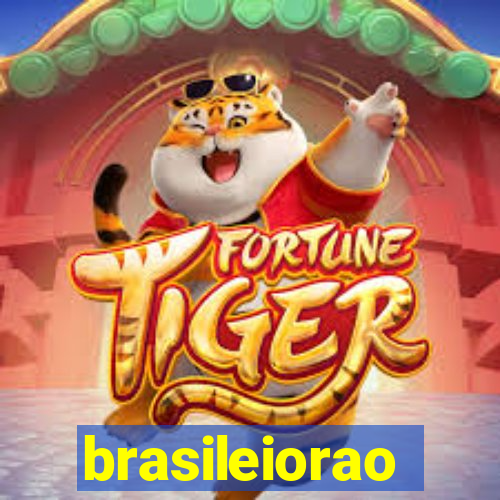 brasileiorao