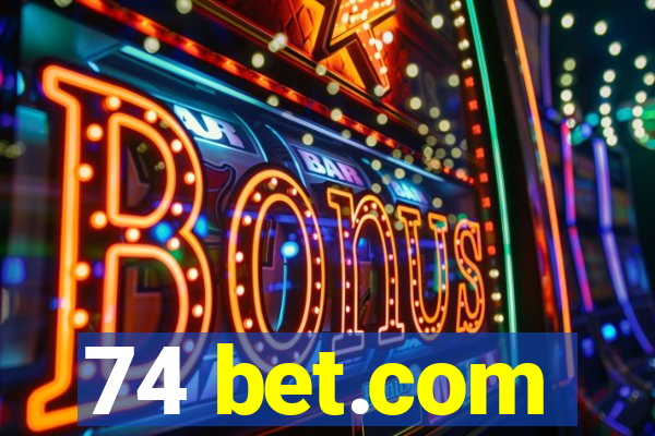 74 bet.com