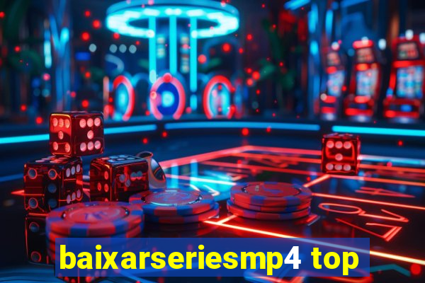 baixarseriesmp4 top