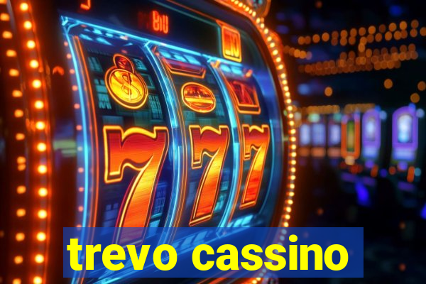 trevo cassino