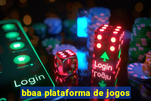 bbaa plataforma de jogos