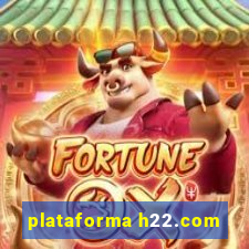 plataforma h22.com