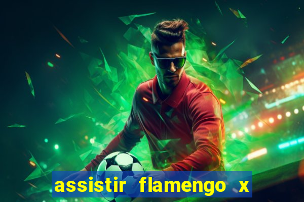 assistir flamengo x fortaleza ao vivo online multicanais