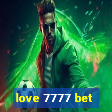 love 7777 bet