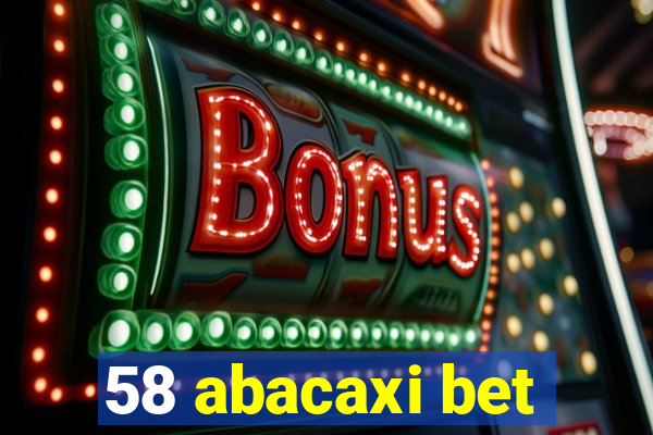 58 abacaxi bet