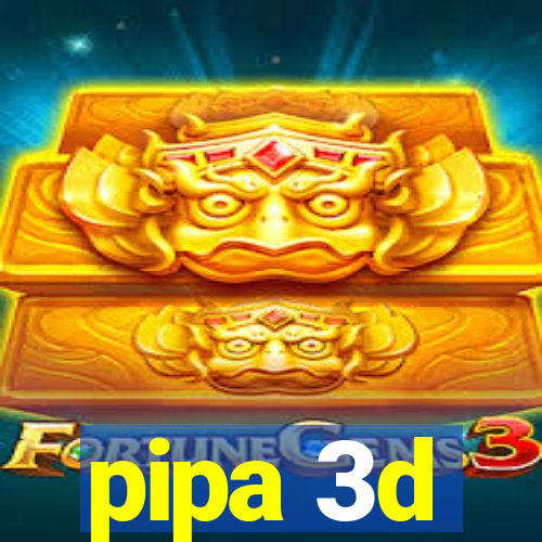 pipa 3d