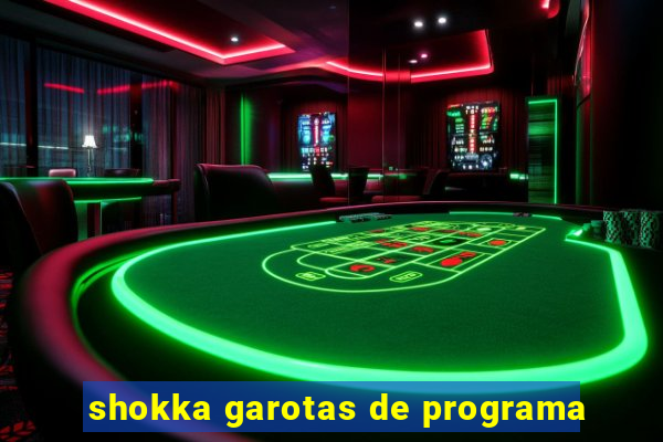 shokka garotas de programa