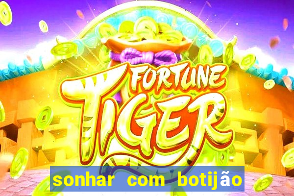 sonhar com botijão de gás jogo do bicho