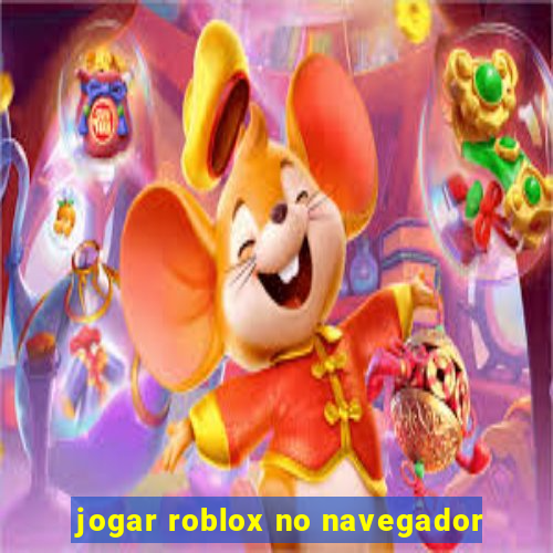 jogar roblox no navegador