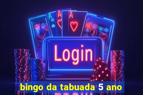 bingo da tabuada 5 ano