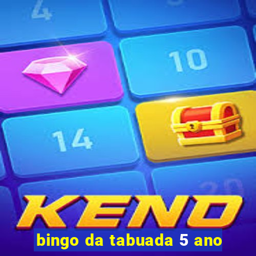 bingo da tabuada 5 ano