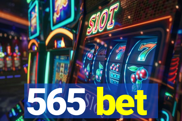 565 bet