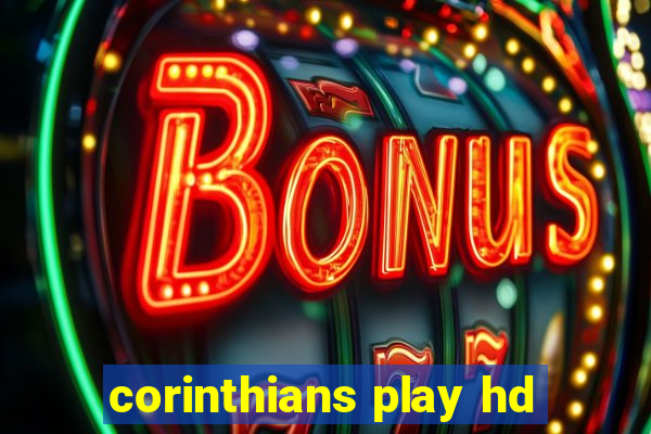 corinthians play hd