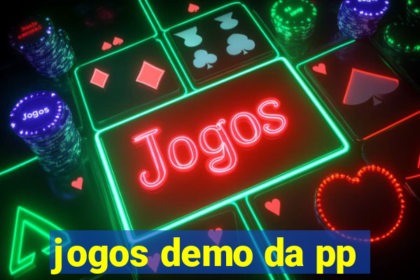 jogos demo da pp