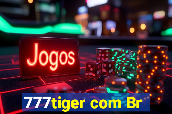 777tiger com Br