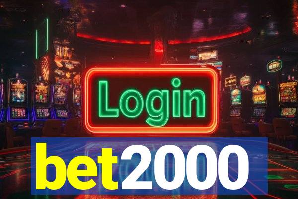 bet2000