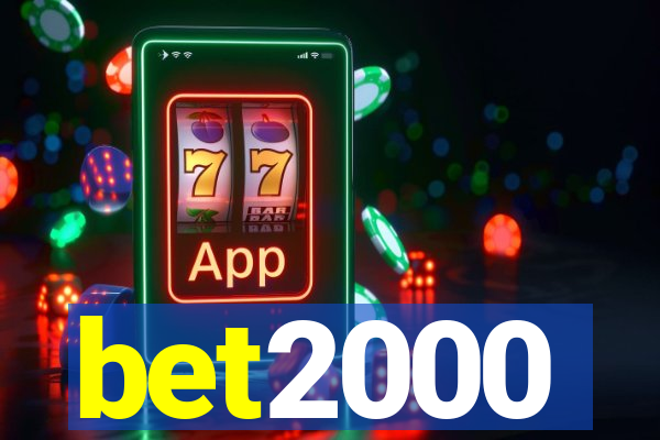 bet2000