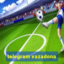 telegram vazadona