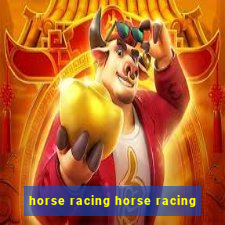 horse racing horse racing