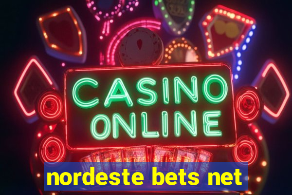 nordeste bets net