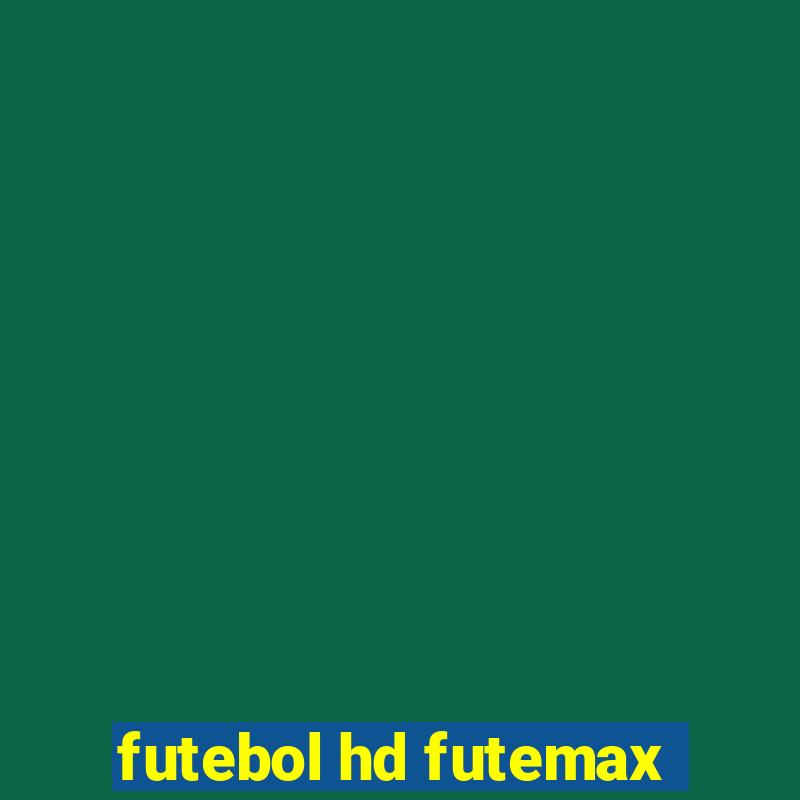 futebol hd futemax